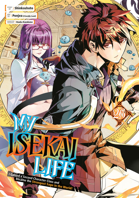 My Isekai Life 26: I Gained a Second Character Class and Became the Strongest Sage in the World! by Shinkoshoto