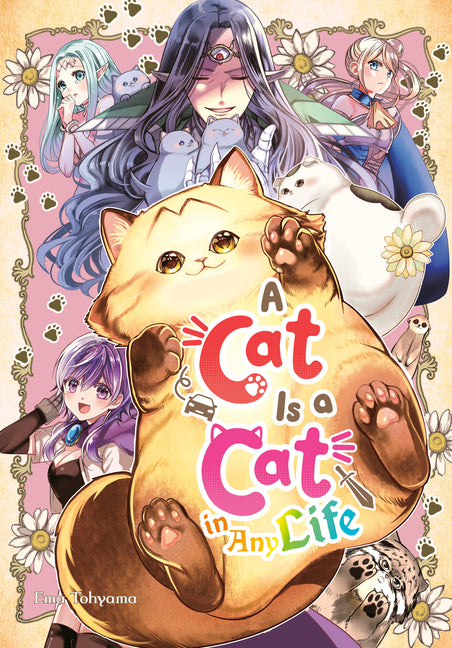 A Cat Is a Cat in Any Life by Tohyama, Ema
