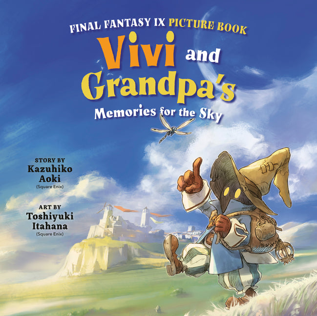 Final Fantasy IX Picture Book: Vivi and Grandpa's Memories for the Sky by Aoki, Kazuhiko