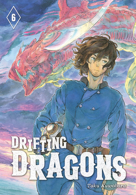 Drifting Dragons 6 by Kuwabara, Taku