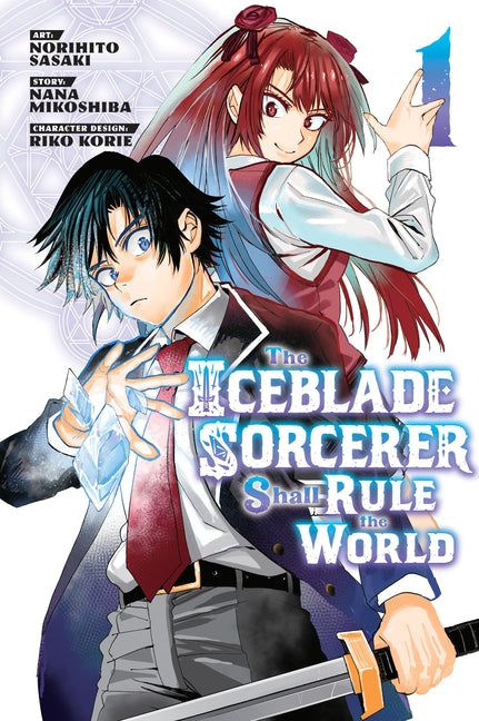The Iceblade Sorcerer Shall Rule the World 1 by Sasaki, Norihito