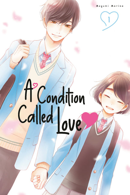 A Condition Called Love 1 by Morino, Megumi