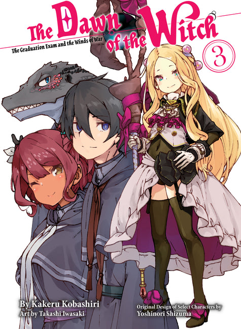 The Dawn of the Witch 3 (Light Novel) by Kobashiri, Kakeru