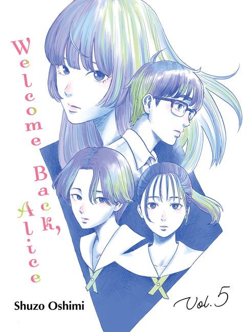 Welcome Back, Alice 5 by Oshimi, Shuzo