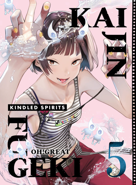 Kaijin Fugeki: Kindled Spirits 5 by Oh!great