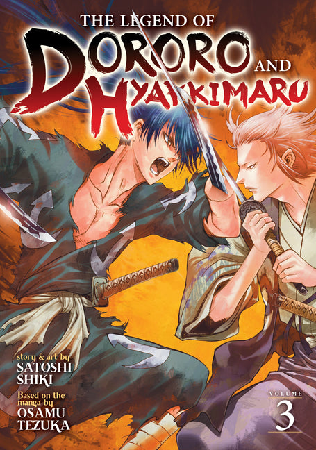 The Legend of Dororo and Hyakkimaru Vol. 3 by Tezuka, Osamu