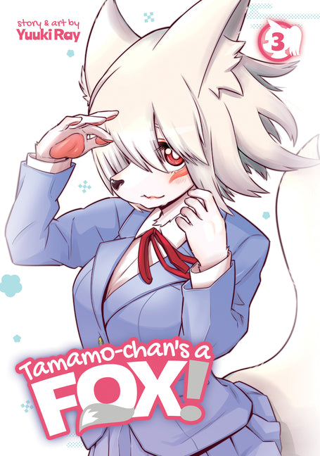 Tamamo-Chan's a Fox! Vol. 3 by Ray, Yuuki