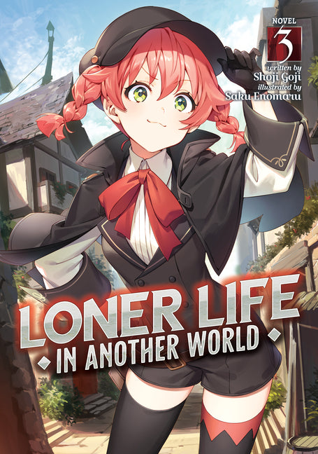 Loner Life in Another World (Light Novel) Vol. 3 by Goji, Shoji