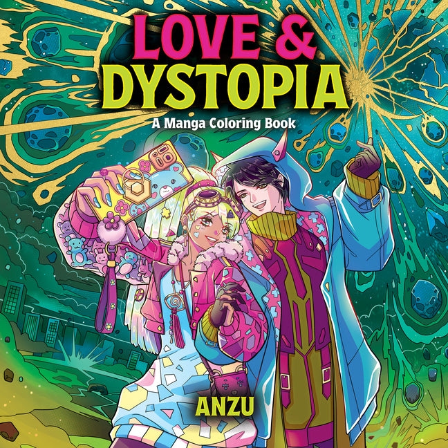 Love & Dystopia: A Manga Coloring Book by Anzu, Anzu