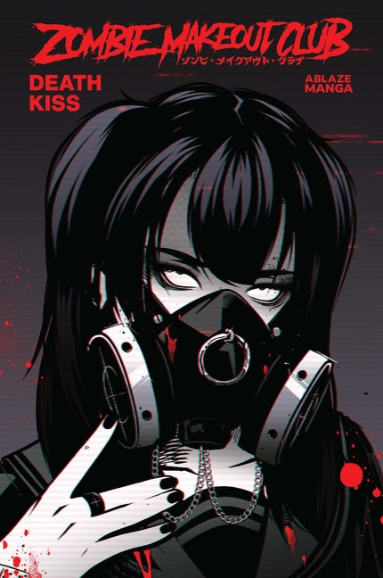 Zombie Makeout Club Vol. 3: Deathkiss by Richardson, Peter
