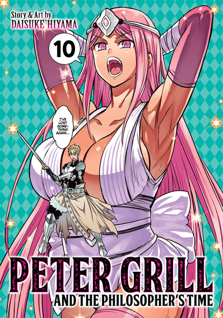 Peter Grill and the Philosopher's Time Vol. 10 by Hiyama, Daisuke