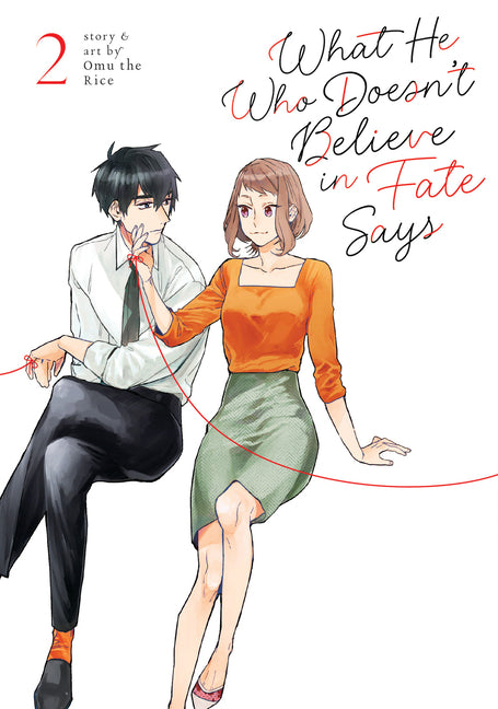 What He Who Doesn't Believe in Fate Says Vol. 2 by Omu the Rice