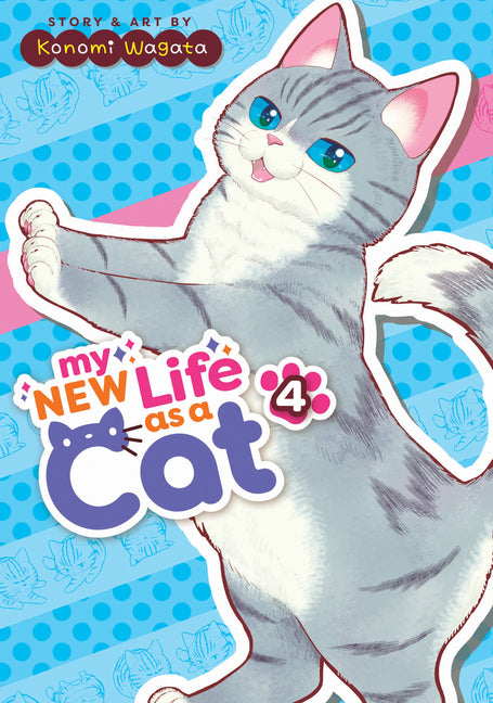 My New Life as a Cat Vol. 4 by Wagata, Konomi
