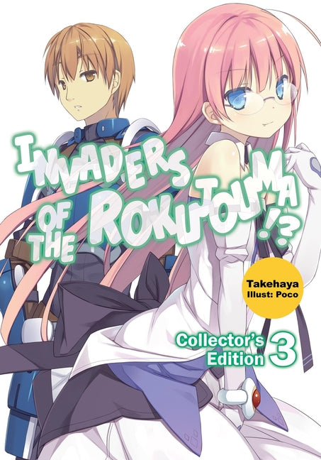 Invaders of the Rokujouma!? Collector's Edition 3 (Light Novel) by Takehaya