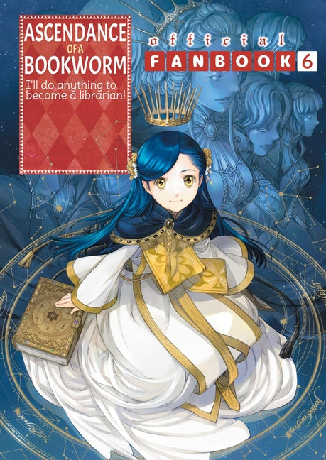 Ascendance of a Bookworm: Fanbook 6: Volume 6 by Kazuki, Miya