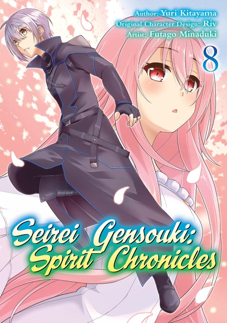 Seirei Gensouki: Spirit Chronicles (Manga): Volume 8 by Shibamura, Yuri