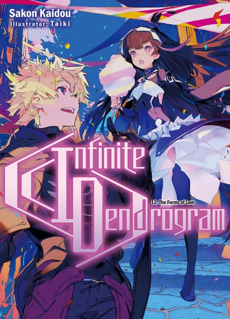 Infinite Dendrogram: Volume 12 (Light Novel): Volume 12 by Kaidou, Sakon