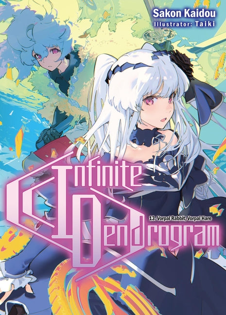 Infinite Dendrogram: Volume 13 (Light Novel) by Kaidou, Sakon