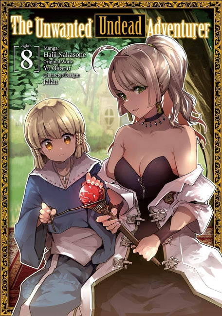 The Unwanted Undead Adventurer (Manga): Volume 8 by Okano, Yu