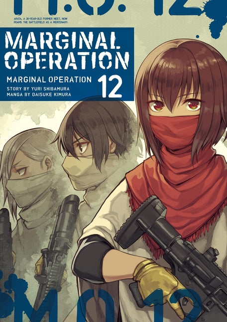 Marginal Operation: Volume 12: Volume 12 by Shibamura, Yuri