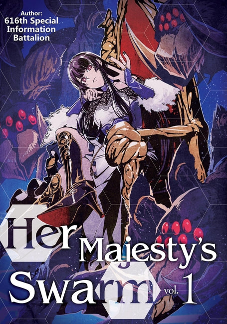 Her Majesty's Swarm: Volume 1: Volume 1 by Special