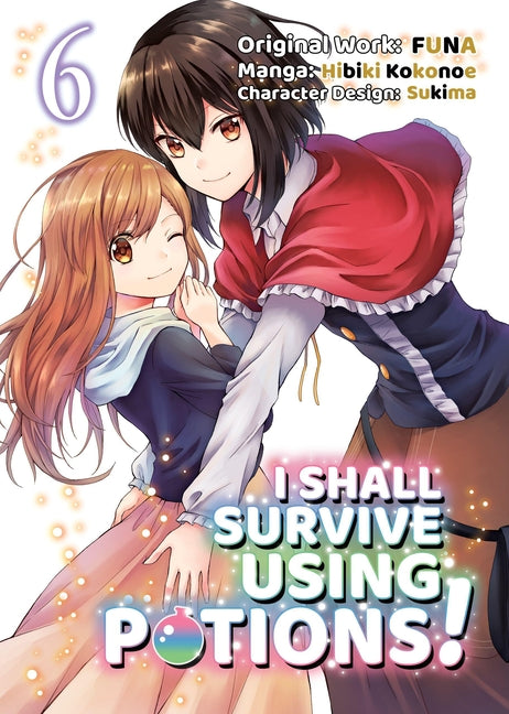 I Shall Survive Using Potions (Manga) Volume 6: Volume 6 by Funa