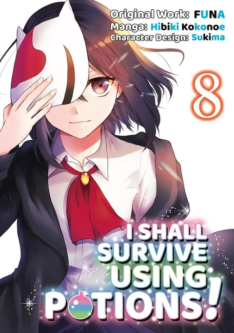 I Shall Survive Using Potions (Manga) Volume 8: Volume 8 by Funa