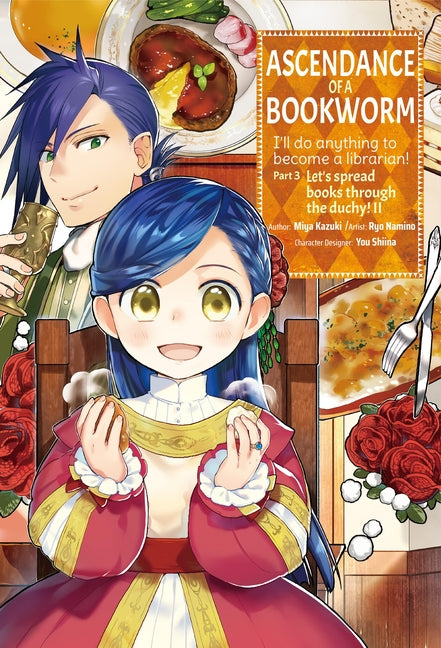 Ascendance of a Bookworm (Manga) Part 3 Volume 2 by Kazuki, Miya