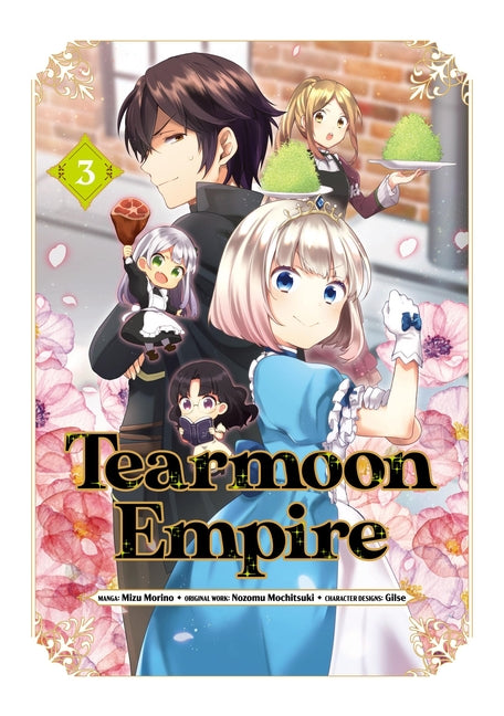Tearmoon Empire (Manga) Volume 3: Volume 3 by Mochitsuki, Nozomu