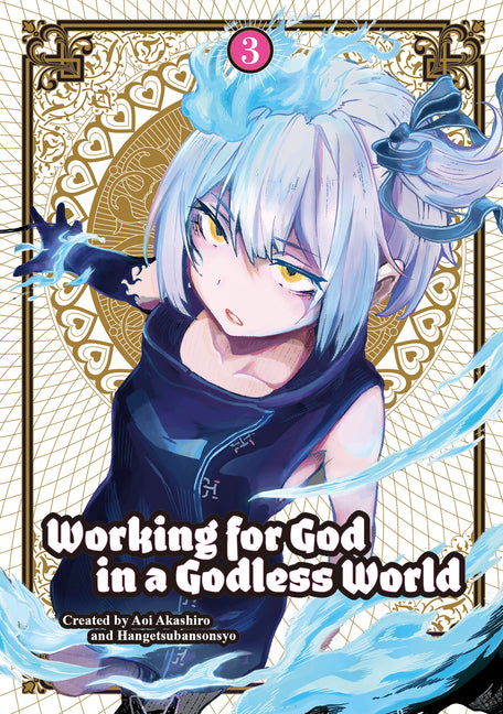 Working for God in a Godless World Vol. 3 by Akashiro, Aoi