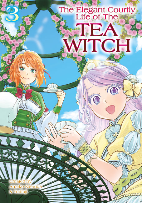 The Elegant Courtly Life of the Tea Witch Vol.3 by Kaerudo, Ameko