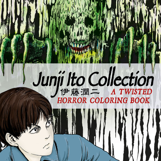 Junji Ito Collection: A Twisted Horror Coloring Book by Ito, Junji