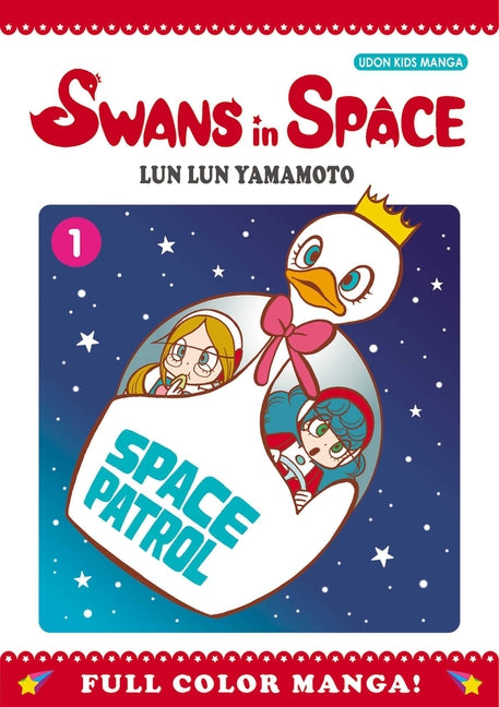 Swans in Space, Volume 1 by Yamamoto, Lun Lun