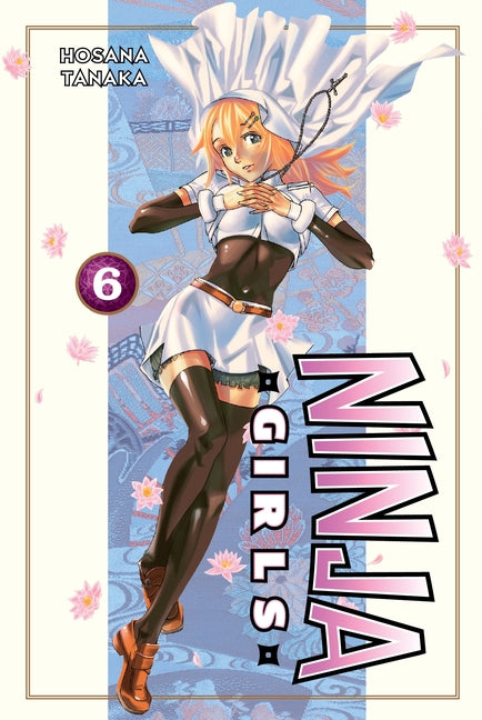 Ninja Girls, Volume 6 by Tanaka, Hosana