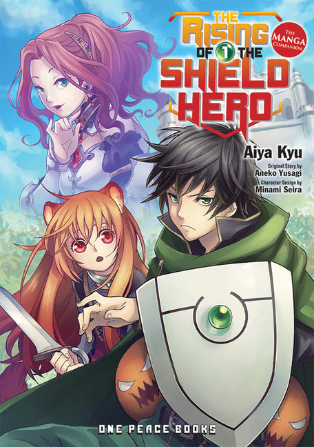 The Rising of the Shield Hero Volume 1: The Manga Companion by Yusagi, Aneko
