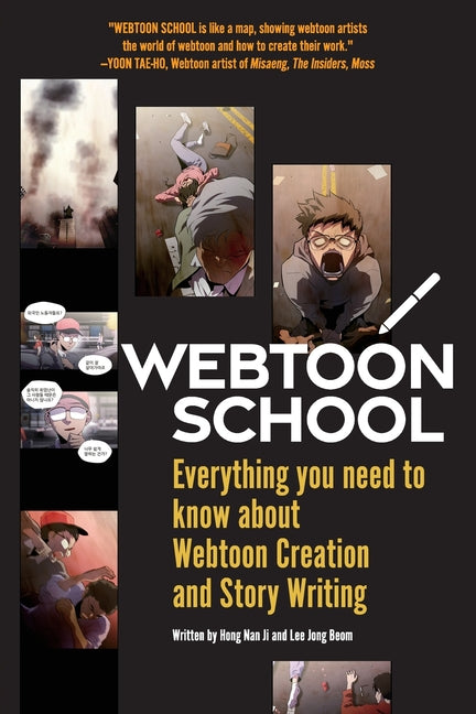 Webtoon School: Everything you need to know about webtoon creation and story writing by Hong, Nan Ji
