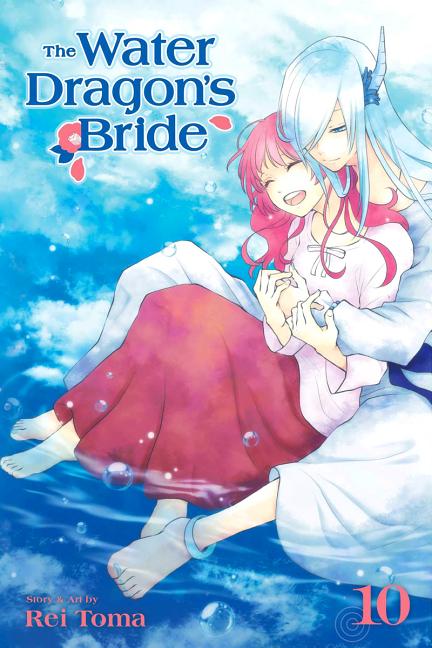 The Water Dragon's Bride, Vol. 10 by Toma, Rei