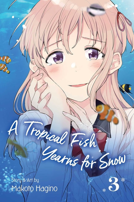 Tropical Fish Yearns for Snow, Vol. 3 by Hagino, Makoto