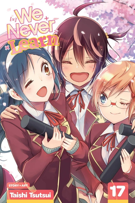 We Never Learn, Vol. 17: The Ephemeral Mermaid Sprinkles Into the Promised [X] by Tsutsui, Taishi
