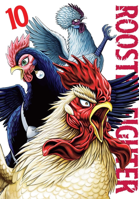 Rooster Fighter, Vol. 10 by Sakuratani, Shu