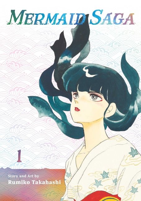 Mermaid Saga Collector's Edition, Vol. 1 by Takahashi, Rumiko