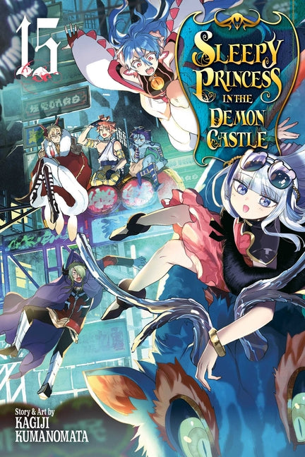 Sleepy Princess in the Demon Castle, Vol. 15 by Kumanomata, Kagiji
