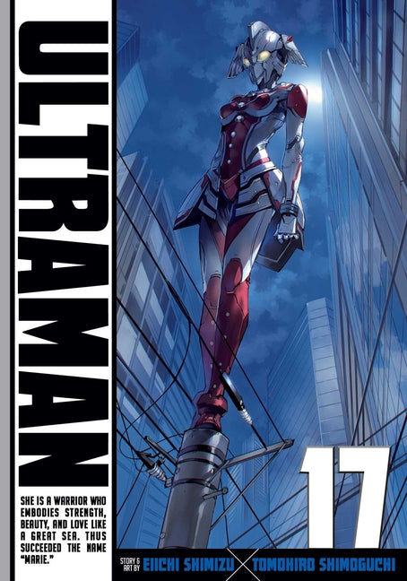 Ultraman, Vol. 17 by Shimoguchi, Tomohiro