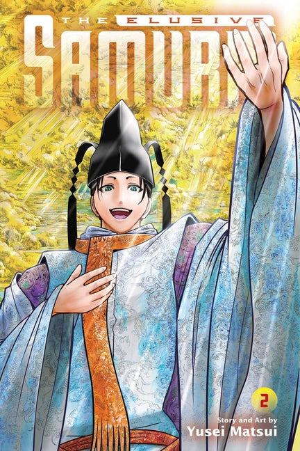 The Elusive Samurai, Vol. 2: Ogasawara 1333 by Matsui, Yusei