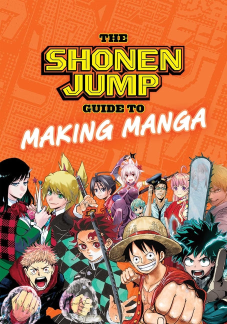 Shonen Jump Guide to Making Manga by Weekly Shonen Jump Editorial Department