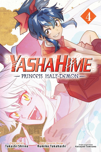 Yashahime: Princess Half-Demon, Vol. 4 by Takahashi, Rumiko