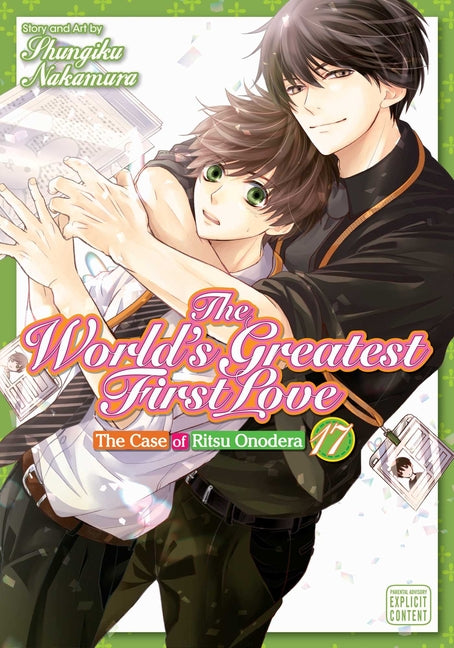 The World's Greatest First Love, Vol. 17: The Case of Ritsu Onodera by Nakamura, Shungiku