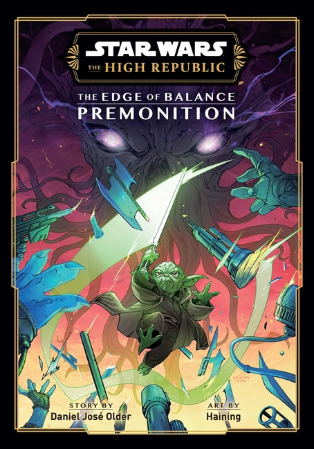Star Wars: The High Republic: The Edge of Balance--Premonition by Older, Daniel Jose
