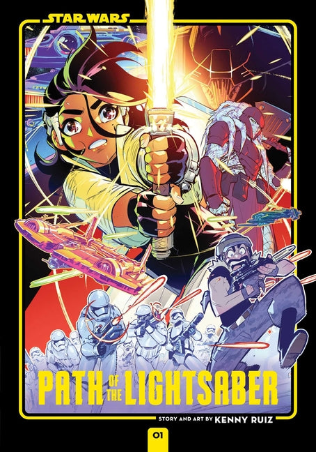 Star Wars: Path of the Lightsaber, Vol. 1 by Ruiz, Kenny