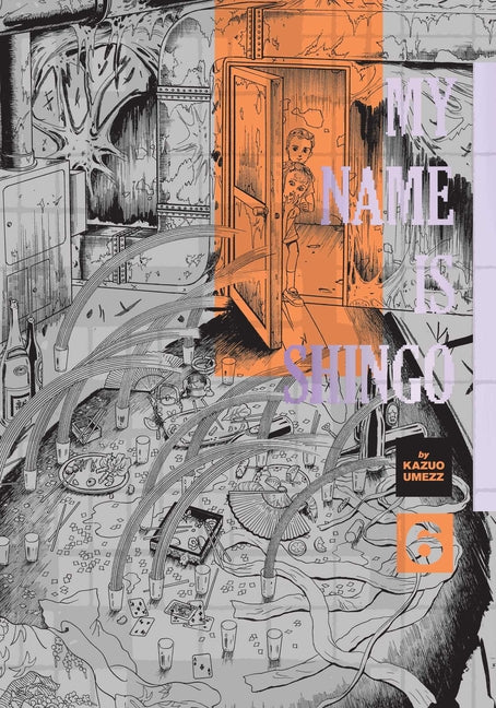My Name Is Shingo: The Perfect Edition, Vol. 6 by Umezz, Kazuo